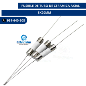 FUSIBLE DE TUBO DE CERAMICA AXIAL /5X20MM