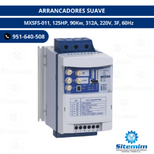 ARRANCADORES SUAVE / MXSFS-011, 125HP, 90Kw, 312A, 220V, 3F, 60Hz